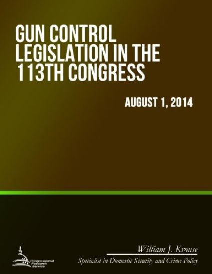 Gun Control Legislation in the 113th Congress