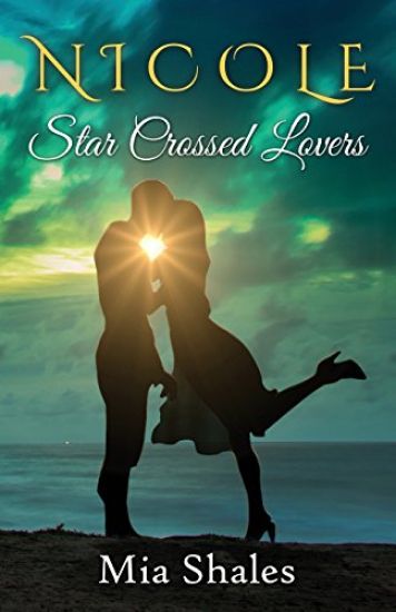 Nicole: Star Crossed Lovers