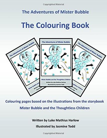The Adventures of Mister Bubble - The Colouring Book