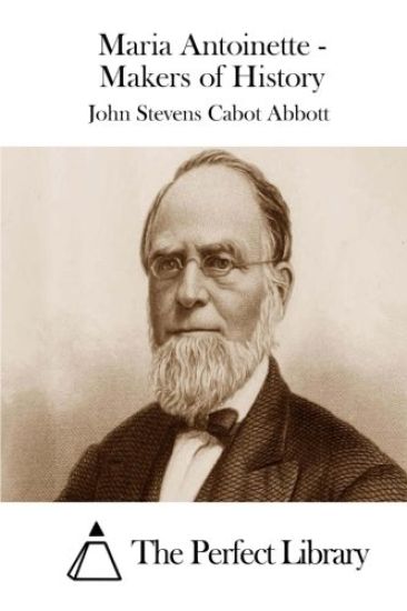 Maria Antoinette - Makers of History