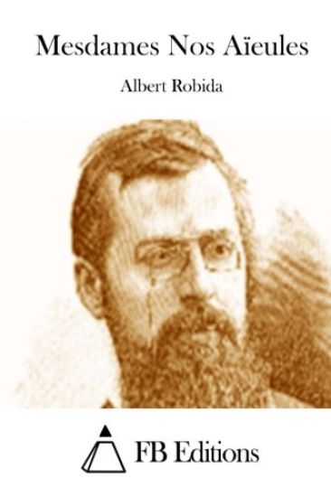 Mesdames Nos Aïeules