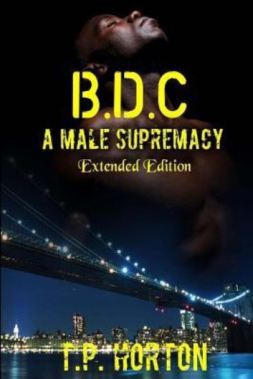 B.D.C: A Male Supremacy