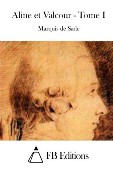 Aline et Valcour - Tome I