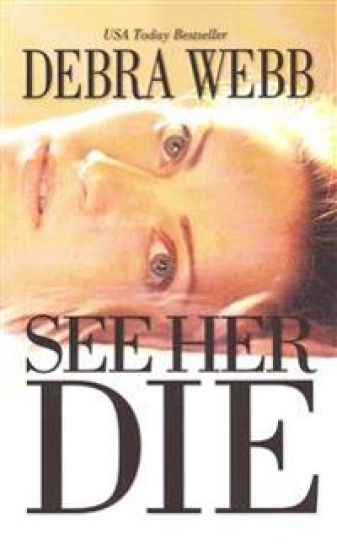 See Her Die