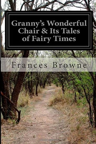 Granny's Wonderful Chair & Its Tales of Fairy Times