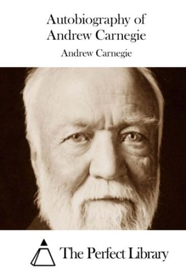 Autobiography of Andrew Carnegie