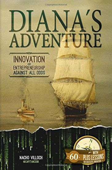 Diana's Adventure: Innovation and Entrepreneurship Against All Odds