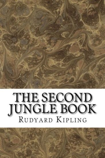 The Second Jungle Book: (Rudyard Kipling Classics Collection)