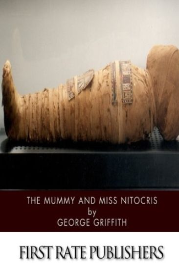 The Mummy and Miss Nitocris