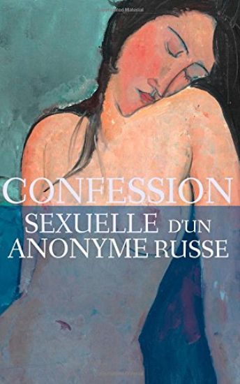 Confession sexuelle d'un anonyme russe