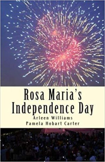 Rosa Maria's Independence Day