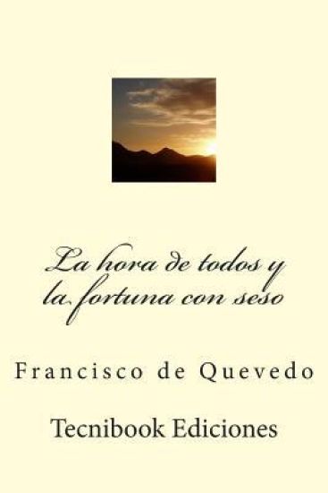 La Hora de Todos Y La Fortuna Con Seso