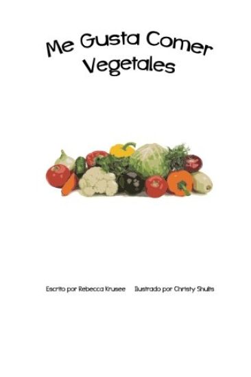 Me Gusta Comer Vegetales