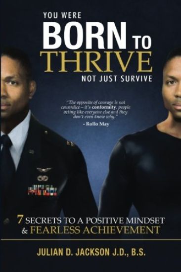 Born To Thrive: 7 Secrets to a Postive Mindset & Fearless Achievement