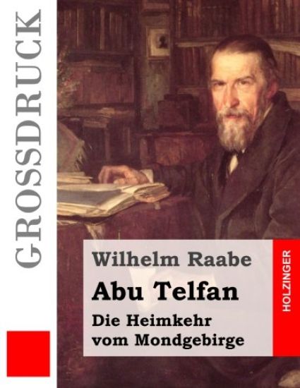 Abu Telfan (Großdruck): Die Heimkehr vom Mondgebirge