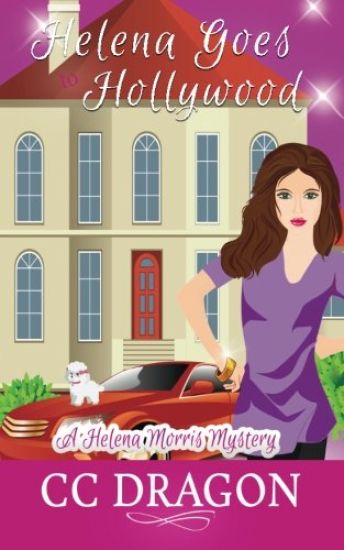 Helena Goes to Hollywood: A Helena Morris Mystery