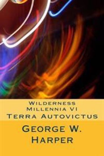 Wilderness Millennia VI: Terra Autovictus