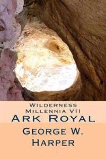 Wilderness Millennia VII: Ark Royal