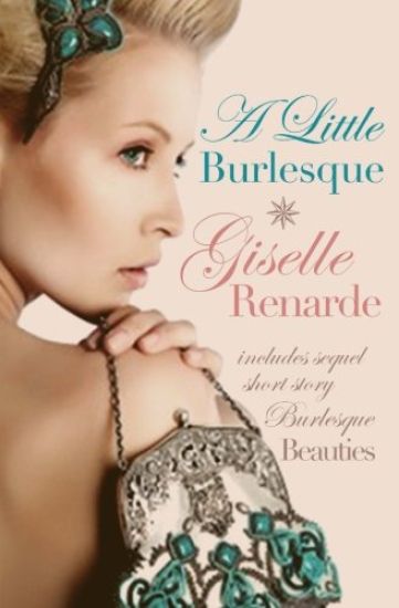 A Little Burlesque: Lesbian Historical Romance