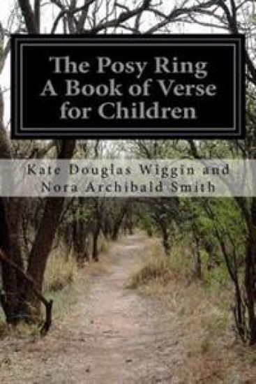The Posy Ring A Book of Verse for Children
