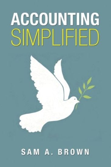 Accounting Simplified: Simple Accounting Techniques for a Thriving Business