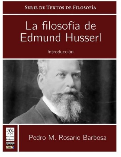 La filosofia de Edmund Husserl: Introduccion
