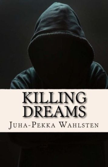 Killing Dreams