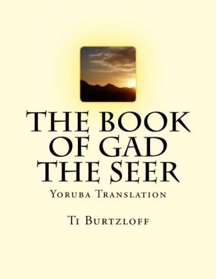 The Book of Gad the Seer: Yoruba Translation