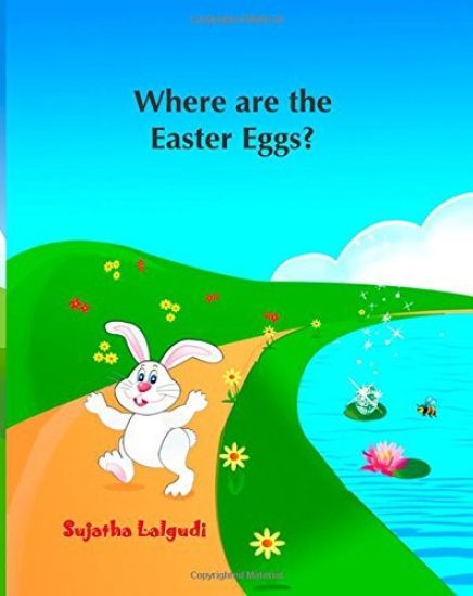 Where are the Easter Eggs: Easter bunny book, Baby Easter book, Toddler Easter book, Easter for babies, Easter picture books, Easter counting boo