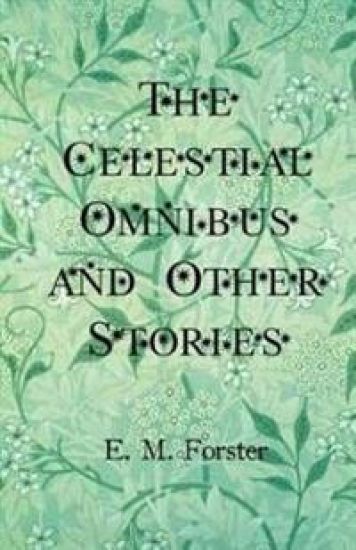 The Celestial Omnibus and Other Stories