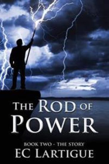 The Rod of Power: Book Two - The Story