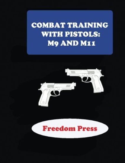 Combat Training with Pistols M9 and M11