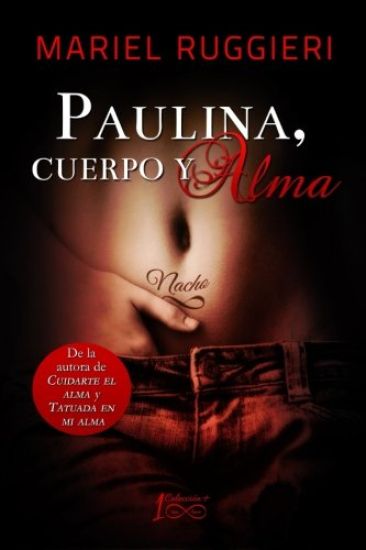 Paulina, cuerpo y alma