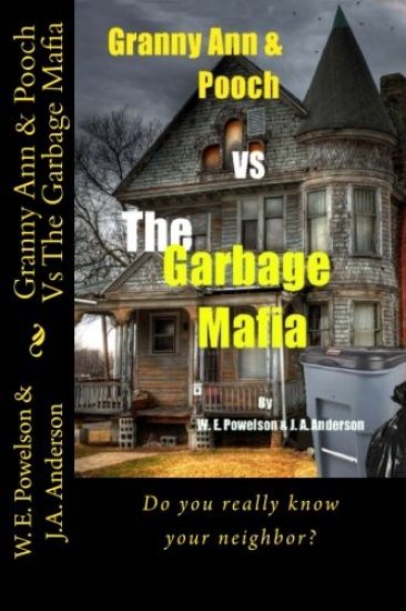 Granny Ann & Pooch Vs The Garbage Mafia