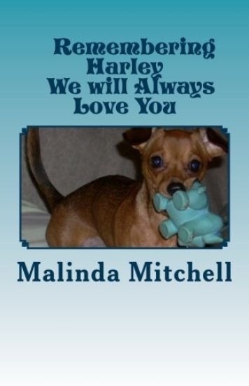 Remembering Harley: We Will Always Love You