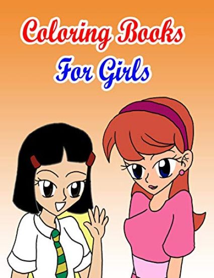 Coloring Books For Girls: Coloring Pages for Kids