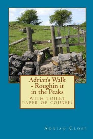 Adrian's Walk: Roughin It in the Peaks