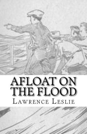 Afloat On The Flood