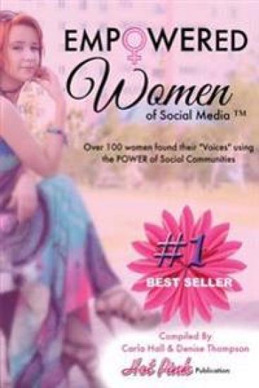 Empowered Women of Social Media: Over 100 Women found their Voices in Social Communities
