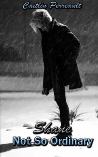 Not So Ordinary: Shane