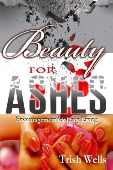 Beauty for Ashes