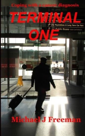 Terminal One: Coping with a cancer diagnosis
