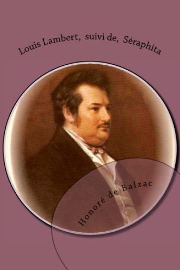 Louis Lambert, suivi de, Seraphita: La comedie humaine