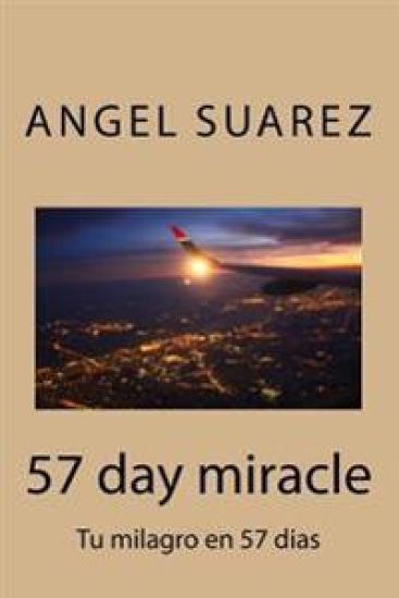 57 day miracle: Tu milagro en 57 dias