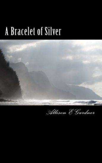 A Bracelet of Silver