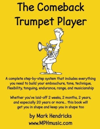 The Comeback Trumpet Player
