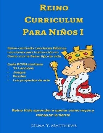 Reino Curriculum Para Ninos I: Reino Kids aprender a operar como reyes y reinas en la tierra!
