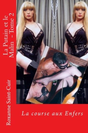 La Putain et le Malin - Tome 2: La course aux enfers