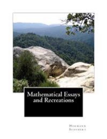 Mathematical Essays and Recreations