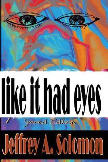 Like It Had Eyes